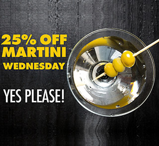 25% off Martinis every Wednesday at Travinia