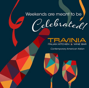 Celebrate Weekends at Travinia